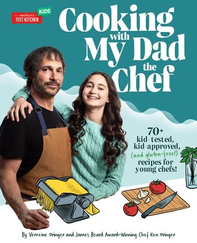 America's Test Kitchen Kids Cooking with My Dad the Chef