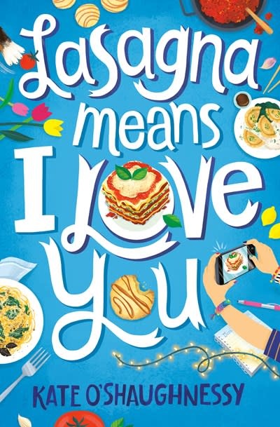 Knopf Books for Young Readers Lasagna Means I Love You