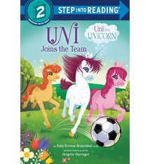 Random House Books for Young Readers Uni the Unicorn: Uni Joins the Team (Step-Into-Reading, Lvl 2)