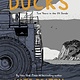 Drawn and Quarterly Ducks: Two Years in the Oil Sands