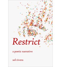 Restrict: A Poetic Narrative