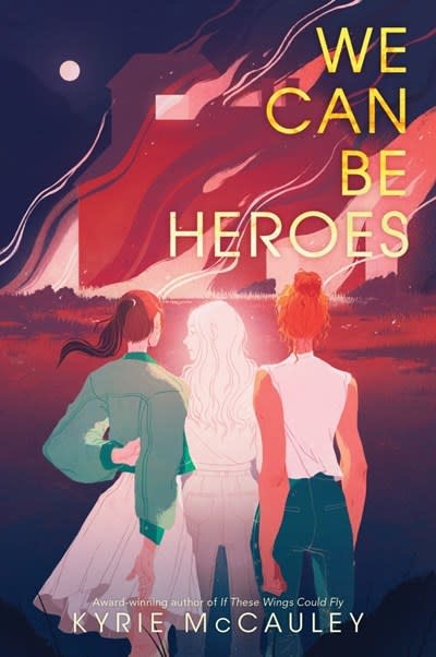Katherine Tegen Books We Can Be Heroes