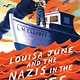 Katherine Tegen Books Louisa June and the Nazis in the Waves