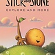 Clarion Books Stick and Stone Explore and More