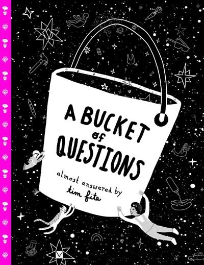 Atheneum Books for Young Readers A Bucket of Questions