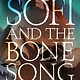 Margaret K. McElderry Books Sofi and the Bone Song