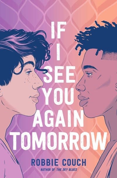 Simon & Schuster Books for Young Readers If I See You Again Tomorrow