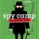 Simon & Schuster Books for Young Readers Spy School 02: Spy Camp: The Graphic Novel