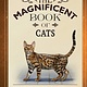 Weldon Owen The Magnificent Book of Cats