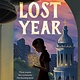 Roaring Brook Press The Lost Year