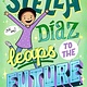 Roaring Brook Press Stella Diaz Leaps to the Future