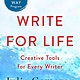 St. Martin's Essentials Write for Life: Creative Tools for Every Writer (A 6-Week Artist's Way Program)