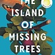 Bloomsbury Publishing The Island of Missing Trees