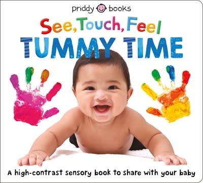 Priddy Books US See Touch Feel: Tummy Time