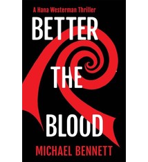 Atlantic Monthly Press Better the Blood