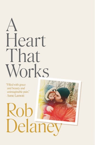 A Heart That Works [Memoir]