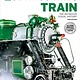 DK DK Definitive Visual Histories: Train (2nd Edition)