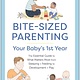 BenBella Books Bite-Sized Parenting: Your Baby's First Year