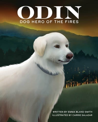 West Margin Press Odin: Dog Hero of the Fires
