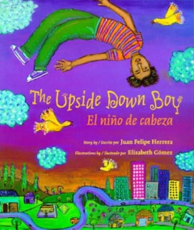 The Upside-Down Boy / El Niño de Cabeza