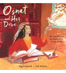Levine Querido Osnat and Her Dove: The True Story of the World's First Female Rabbi [Osnat Barzani]