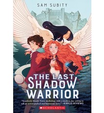 Scholastic Press The Last Shadow Warrior