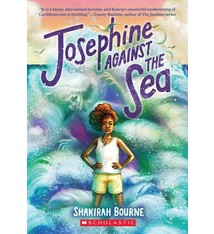 Scholastic Press Josephine Against the Sea