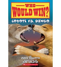 Scholastic Inc. Who Would Win?: Coyote vs. Dingo (Scholastic Early Reader)