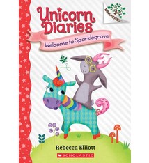 Scholastic Inc. Unicorn Diaries #8 Welcome to Sparklegrove