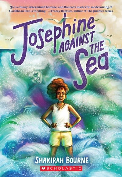 Scholastic Press Josephine Against the Sea