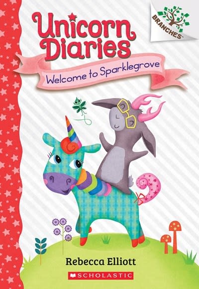 Scholastic Inc. Unicorn Diaries #8 Welcome to Sparklegrove