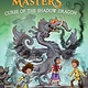 Scholastic Inc. Dragon Masters #23 Curse of the Shadow Dragon