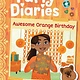 Scholastic Inc. The Party Diaries #1 Awesome Orange Birthday (A Branches Book)