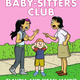 Scholastic Inc. Baby-Sitters Club Graphix 04 Claudia and Mean Janine