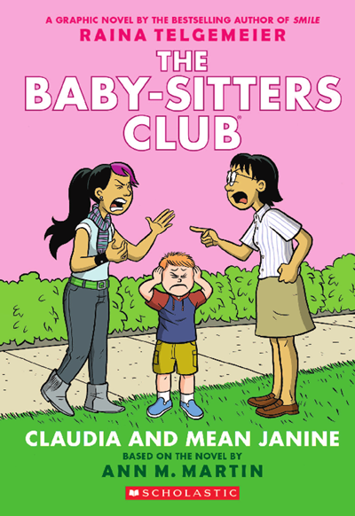 Scholastic Inc. Baby-Sitters Club Graphix 04 Claudia and Mean Janine