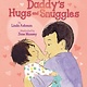 Cartwheel Books Daddy's Hugs and Snuggles