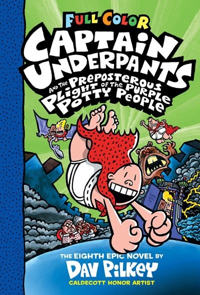 Scholastic Inc. Captain Underpants and the Preposterous Plight of the Purple Potty People: Color Edition (Captain Underpants #8) (Color Edition)