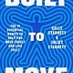 Knopf Built to Move: The Ten Essential Habits to Help You Move Freely and Live Fully