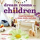 Rizzoli Universe Promotional Books Dream Rooms for Children: Inspiring Spaces for Sleep, Study, & Play