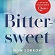 Crown Bittersweet: How Sorrow Is a Hidden Source of Creativity, Beauty, & Love