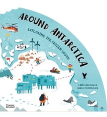 Around Antarctica: Exploring the Frozen South