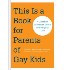 This Is a Book for Parents of Gay Kids