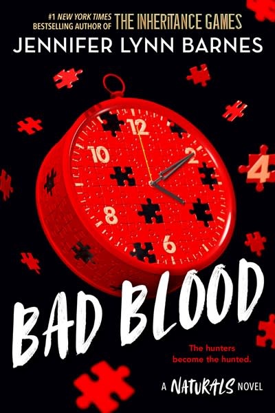 Little, Brown Books for Young Readers The Naturals 04: Bad Blood