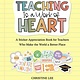 Workman Publishing Company Teaching Is a Work of Heart