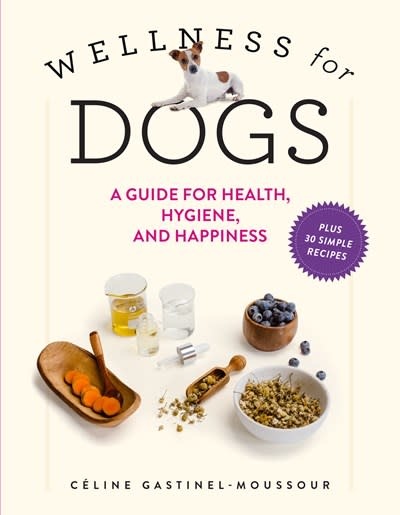 Workman Publishing Company Wellness for Dogs