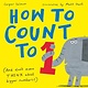 Nosy Crow How to Count to ONE