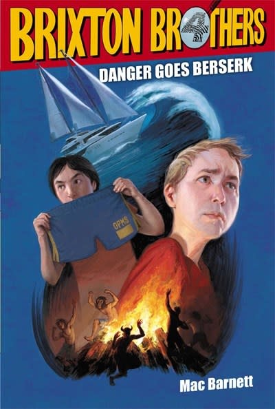 Simon & Schuster Books for Young Readers Brixton Brothers #4 Danger Goes Berserk