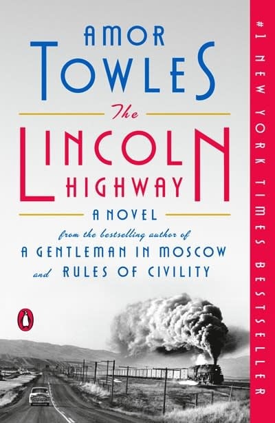 Penguin Books The Lincoln Highway: A Novel