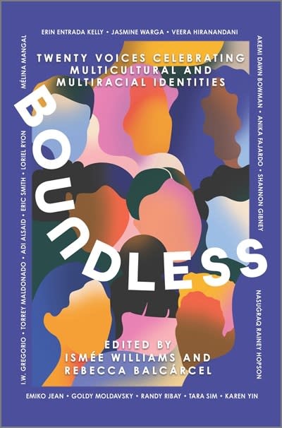 Inkyard Press Boundless: Twenty Voices Celebrating Multicultural and Multiracial Identities