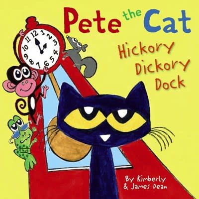 HarperCollins Pete the Cat: Hickory Dickory Dock